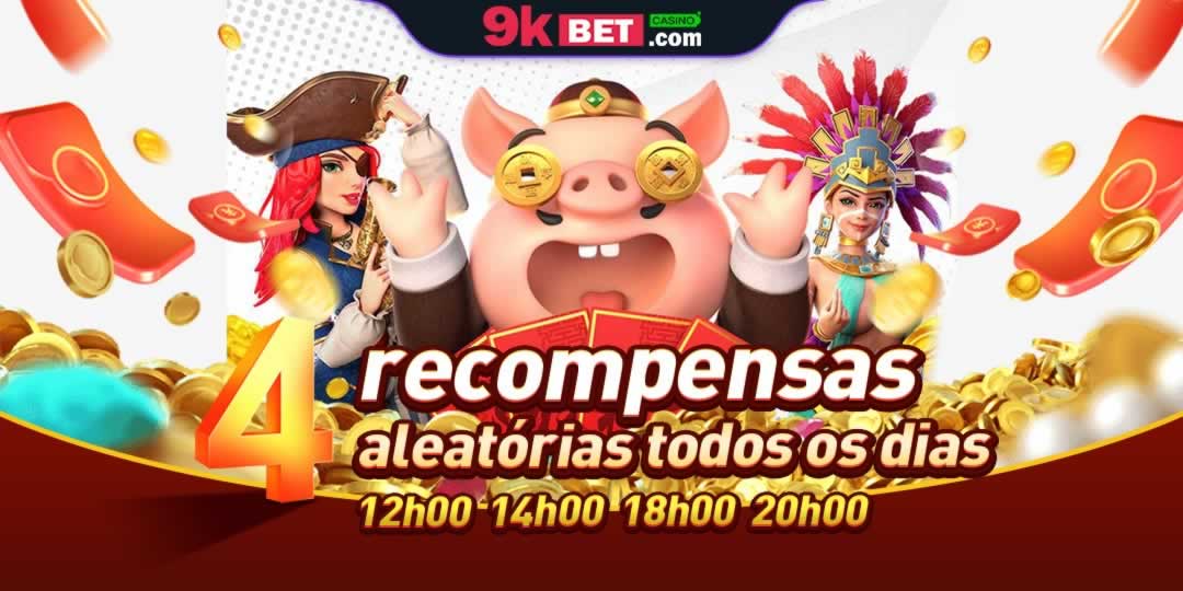 Nota: A casa de apostas componentsbet365.comhttps brazino777.comptliga bwin 23queens 777.com7games é confiável tem conexões com vários parceiros bancários estaduais importantes para garantir um processo fácil de depósito e retirada, como: